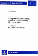 Cover-Bild Eine produktionstheoretisch fundierte Kostenrechnung für Hochschulen
