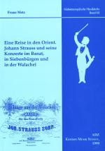 Cover-Bild Eine Reise in den Orient. Johann Strauss und seine Konzerte im Banat, in Siebenbürgen und in der Walachei