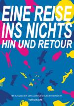 Cover-Bild Eine Reise ins Nichts - hin und retour