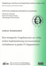 Cover-Bild Eine strategische Vorgehensweise zur erfolgreichen Implementierung serviceorientierter Architekturen in großen IT-Organisationen