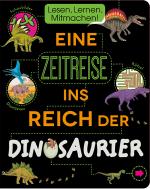 Cover-Bild Eine Zeitreise ins Reich der Dinosaurier