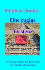 Cover-Bild Eine zugige Existenz