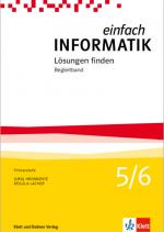 Cover-Bild Einfach Informatik / Einfach Informatik 5/6 – Lösungen finden