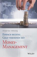 Cover-Bild Einfach richtig Geld verdienen mit Money-Management