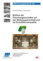 Cover-Bild Einfluss der Presseneigenschaften auf den Werkzeugverschleiß und die Schnittflächenqualität