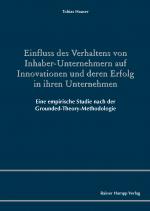 Cover-Bild Einfluss des Verhaltens von Inhaber-Unternehmern auf Innovationen und deren Erfolg in ihren Unternehmen