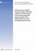 Cover-Bild Einfluss einer induktiv beschleunigten Härtungsreaktion auf die mechanisch-technologischen Eigenschaften einer Klebverbindung unter Schlagbeanspruchung