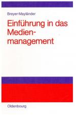 Cover-Bild Einführung in das Medienmanagement