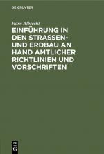 Cover-Bild Einführung in den Straßen- und Erdbau an Hand amtlicher Richtlinien und Vorschriften