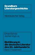 Cover-Bild Einführung in die deutsche Literatur des 20. Jahrhunderts