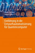 Cover-Bild Einführung in die Entwurfsautomatisierung für Quantencomputer