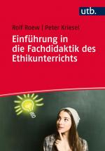 Cover-Bild Einführung in die Fachdidaktik des Ethikunterrichts