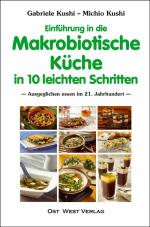 Cover-Bild Einführung in die makrobiotische Küche in 10 leichten Schritten