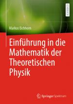 Cover-Bild Einführung in die Mathematik der Theoretischen Physik