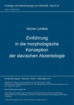 Cover-Bild Einführung in die morphologische Konzeption der slavischen Akzentologie