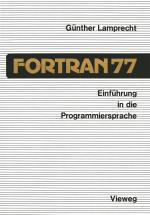 Cover-Bild Einführung in die Programmiersprache FORTRAN 77