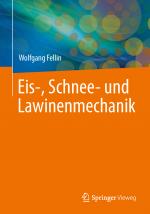 Cover-Bild Einführung in Eis-, Schnee- und Lawinenmechanik