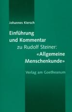 Cover-Bild Einführung und Kommentar zu Rudolf Steiners 'Allgemeine Menschenkunde'