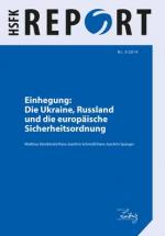 Cover-Bild Einhegung: Die Ukraine, Russland und die europäische Sicherheitsordnung