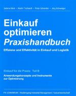 Cover-Bild Einkauf optimieren - Effizienz und Effektivität in Einkauf und Logistik. Praxishandbuch