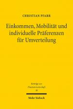 Cover-Bild Einkommen, Mobilität und individuelle Präferenzen für Umverteilung