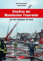 Cover-Bild Einsätze der Mannheimer Feuerwehr