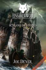 Cover-Bild Einsamer Wolf 07 - Schloss des Todes