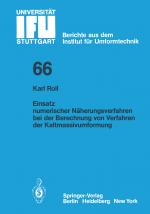 Cover-Bild Einsatz numerischer Näherungsverfahren bei der Berechnung von Verfahren der Kaltmassivumformung