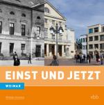 Cover-Bild Einst und Jetzt - Weimar (Band 42)