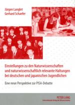 Cover-Bild Einstellungen zu den Naturwissenschaften und naturwissenschaftlich relevante Haltungen bei deutschen und japanischen Jugendlichen