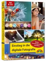 Cover-Bild Einstieg in die digitale Fotografie - Ihr Weg zu perfekten Foto Aufnahmen