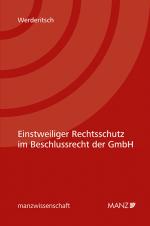 Cover-Bild Einstweiliger Rechtsschutz im Beschlussrecht der GmbH