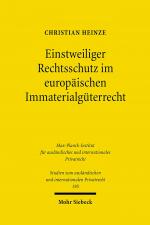 Cover-Bild Einstweiliger Rechtsschutz im europäischen Immaterialgüterrecht
