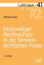 Cover-Bild Einstweiliger Rechtsschutz in der familienrechtlichen Praxis