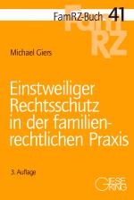 Cover-Bild Einstweiliger Rechtsschutz in der familienrechtlichen Praxis