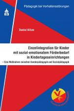 Cover-Bild Einzelintegration für Kinder mit sozial-emotionalem Förderbedarf in Kindertageseinrichtungen