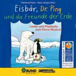 Cover-Bild Eisbär, Dr. Ping und die Freunde der Erde