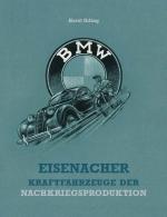 Cover-Bild Eisenacher Kraftfahrzeuge der Nachkriegsproduktion