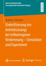 Cover-Bild Elektrifizierung des Antriebsstrangs bei teilhomogener Verbrennung – Simulation und Experiment