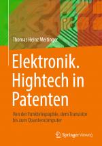 Cover-Bild Elektronik. Hightech in Patenten