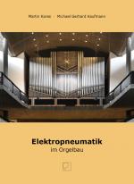Cover-Bild Elektropneumatik im Orgelbau