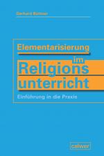 Cover-Bild Elementarisierung im Religionsunterricht