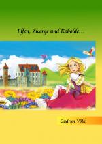 Cover-Bild Elfen, Zwerge und Kobolde...