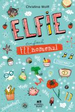 Cover-Bild Elfie – Einfach feenomenal