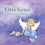 Cover-Bild Elfie Grün und das Christkind