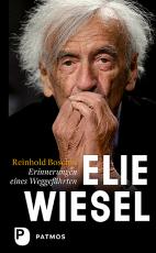 Cover-Bild Elie Wiesel - ein Leben gegen das Vergessen