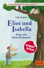 Cover-Bild Eliot und Isabella - Ärger mit Bocky Bockwurst