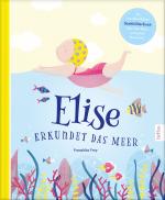 Cover-Bild Elise erkundet das Meer