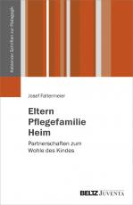 Cover-Bild Eltern, Pflegefamilie, Heim