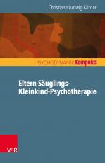 Cover-Bild Eltern-Säuglings-Kleinkind-Psychotherapie